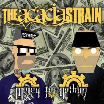 The Acacia Strain - Money for Nothing [EP] (2013)