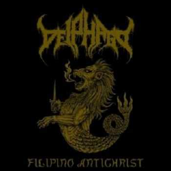 Deiphago - Filipino Antichrist (2009)