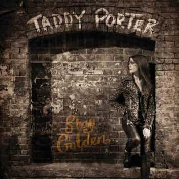 Taddy Porter - Stay Golden (2013) Taddy Porter - Stay Golden (2013)