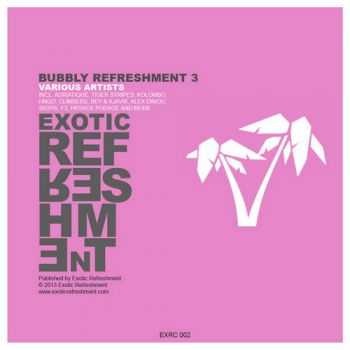 VA - Bubbly Refreshment 3 (2013)