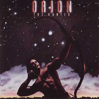 Orion The Hunter - Orion The Hunter (1984) [Remastered 1995]