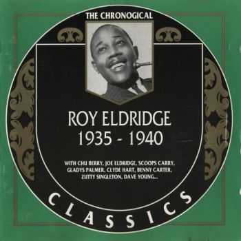 Roy Eldridge - 1935-1940 {The Chronological Classics, 725}