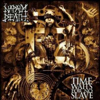 Napalm Death - Time Waits For No Slave (2009) (Lossless)