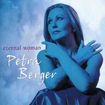 Petra Berger - Eternal Woman (2001) HQ Petra Berger - Eternal Woman (2001) HQ