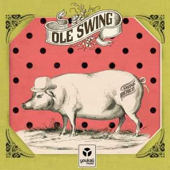 Ole Swing - Swing Iberico (2012)