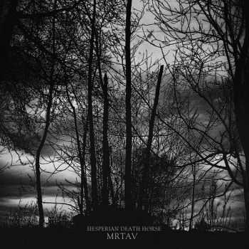 Hesperian Death Horse - Mrtav (2012)