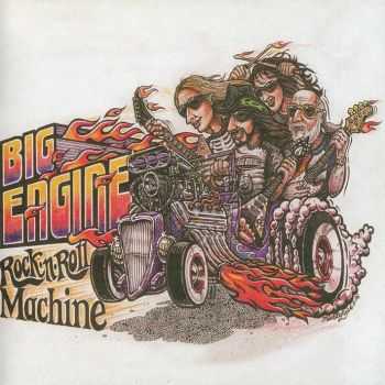 Big Engine - Rock 'n' Roll Machine (2007) FLAC
