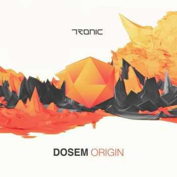 Dosem &#8206;- Origin (2013)