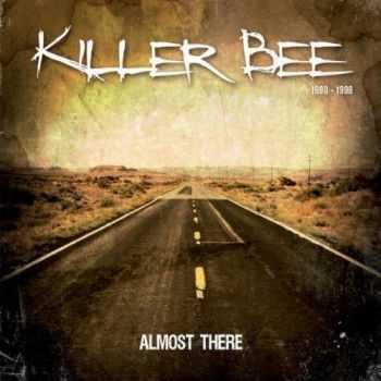 Killer Bee - Almost There (2011)