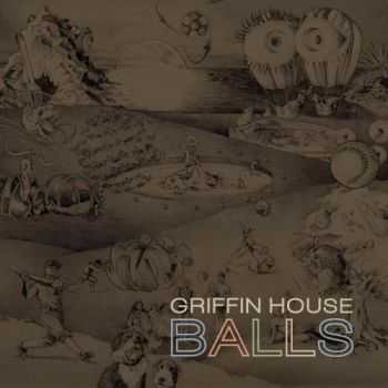 Griffin House - Balls (2013)