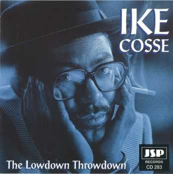 Ike Cosse - The Lowdown Throwdown (1997)