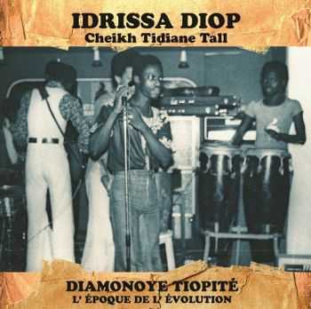 Idrissa Diop & Cheikh Tidiane Tall - Diamonoye Tiopit&#233; (2011)