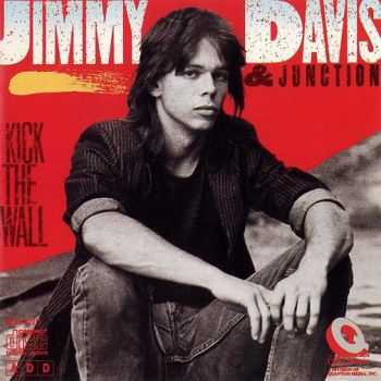 Jimmy Davis & Junction - Kick The Wall (1987)