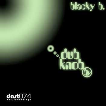 Blacky B. - Dub Knob (2013)