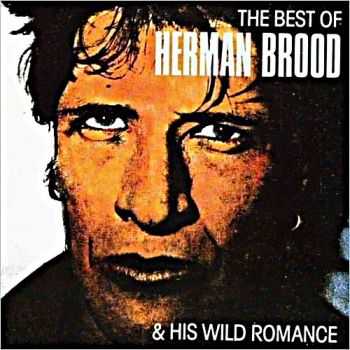 Herman Brood & His Wild Romance - The Best Of Herman Brood 1987