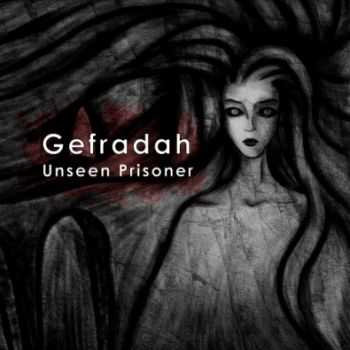Gefradah  - Unseen Prisoner (EP) (2013)