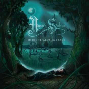 Awaken Solace - In Nightfall's Embrace (2012) Awaken Solace - In Nightfall's Embrace (2012)