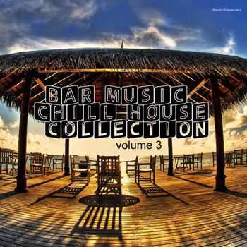 VA - Bar Music Chillhouse Collection Vol. 3 (2013)