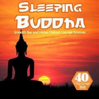 VA - Sleeping Buddha (40 Smooth Bar and Hotel Chillout Lounge Grooves for Easy Listening) (2013)
