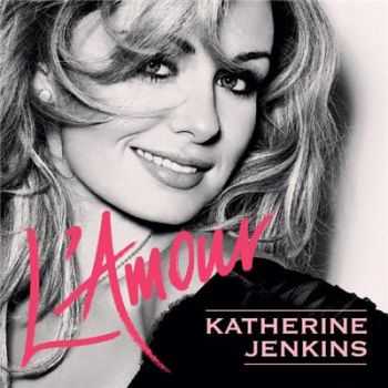 Katherine Jenkins - L'amour (2013) Katherine Jenkins - L'amour (2013)