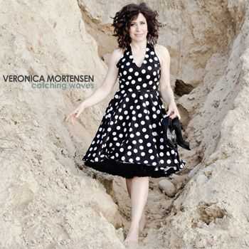 Veronica Mortensen - Catching Waves (2013)