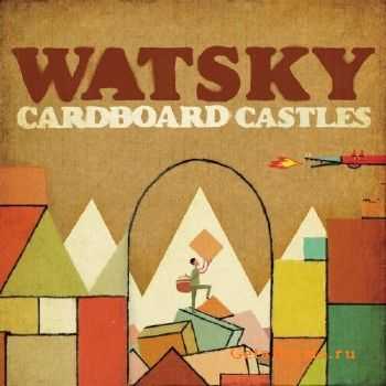 Watsky (George Watsky) - Cardboard Castles (2013) Watsky (George Watsky) - Cardboard Castles (2013)