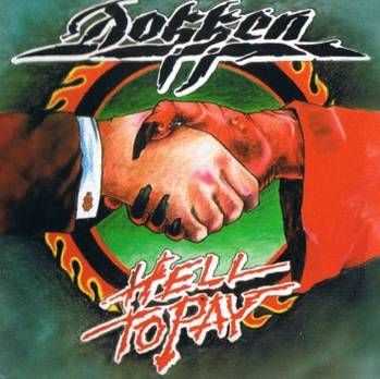 Dokken - Hell To Pay (2004) Dokken - Hell To Pay (2004)