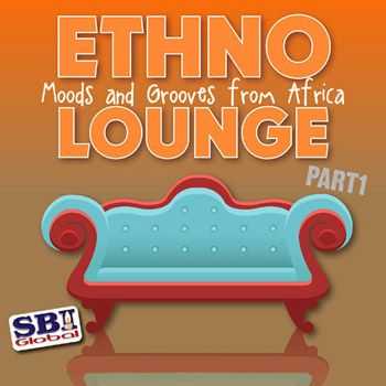 Waititu, Mburu & Namu Kulu - Ethno Lounge ..... From Africa - Part 1 (2011)