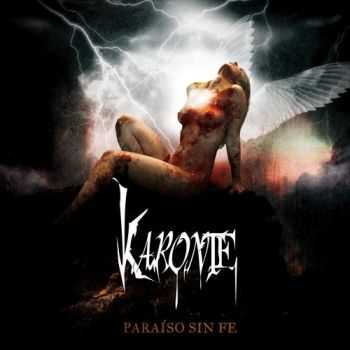 Karonte - Para&#237;so Sin Fe (2012)