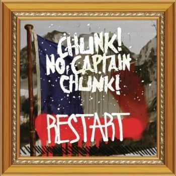 Chunk! No, Captain Chunk! - Restart (Single) (2013)