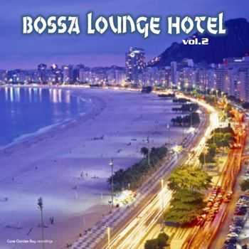 VA - Bossa Lounge Hotel, Vol.2 (2013)