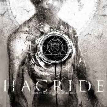 Hacride - Overcome (New Track) (2013)