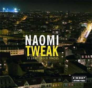 Naomi  - Tweak  (2008)