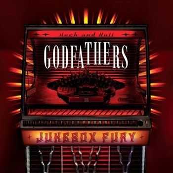 Godfathers - Jukebox Fury (2013)