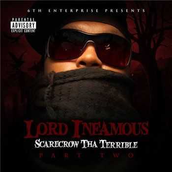Lord Infamous (ex. Three 6 Mafia) - Scarecrow Tha Terrible Part 2 (2013) Lord Infamous (ex. Three 6 Mafia) - Scarecrow Tha Terrible Part 2 (2013)