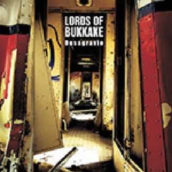 Lords Of Bukkake  Desagravio (2013)