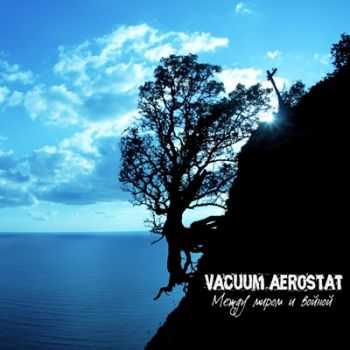 Vacuum Aerostat -     (2013)