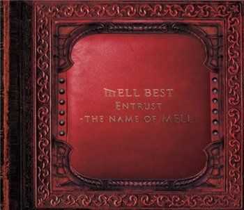 Mell - Entrust - the name of MELL (2013)