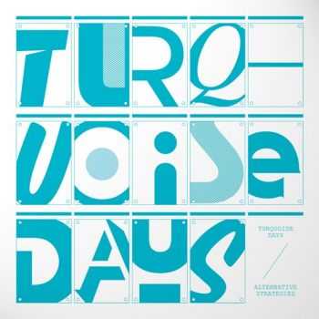 Turquoise Days - Alternative Strategies  LP (2009)