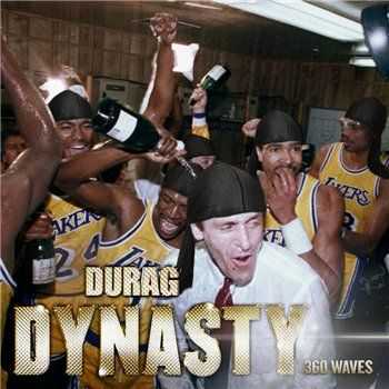 Durag Dynasty (Planet Asia, Tristate, Killer Ben, Alchemist) - 360 Waves (2013) Durag Dynasty (Planet Asia, Tristate, Killer Ben, Alchemist) - 360 Waves (2013)