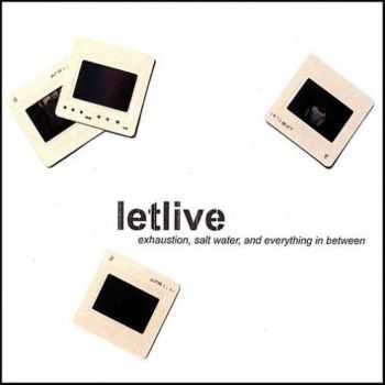 Letlive. - Exhaustion, Salt Water, and Everything in Between (2004)