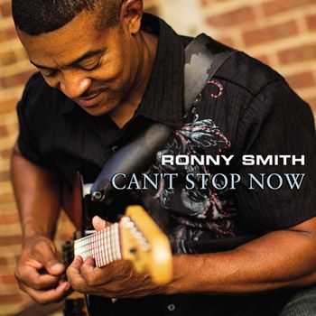 Ronny Smith - Can't Stop Now (2013)