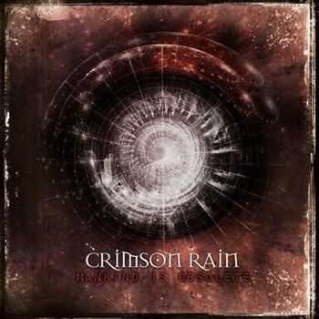 Crimson Rain - Mankind Is Obsolete (2013) Crimson Rain - Mankind Is Obsolete (2013)