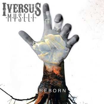 I Versus Myself - Reborn [EP]  (2013)
