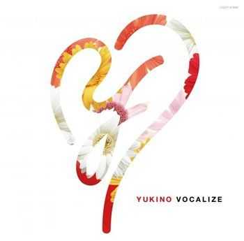 Yukino - Vocalize [2013]