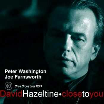 David Hazeltine Trio - Close to You (2004)