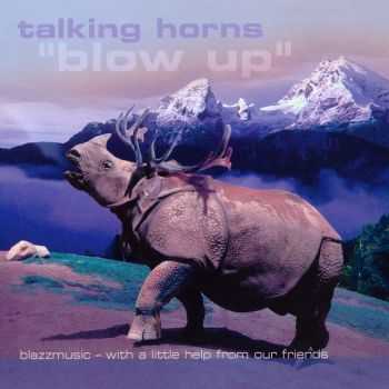 Talking Horns - Blow Up (2003)