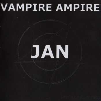 Jan - Vampire Ampire (2012) Jan - Vampire Ampire (2012)