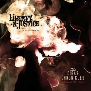 Liberty N' Justice - The Cigar Chronicles Vol.1 & 2 (2013) Liberty N' Justice - The Cigar Chronicles Vol.1 & 2 (2013)