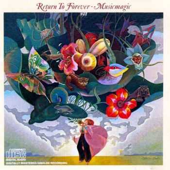 Return to Forever - Musicmagic (1977) HQ Return to Forever - Musicmagic (1977) HQ